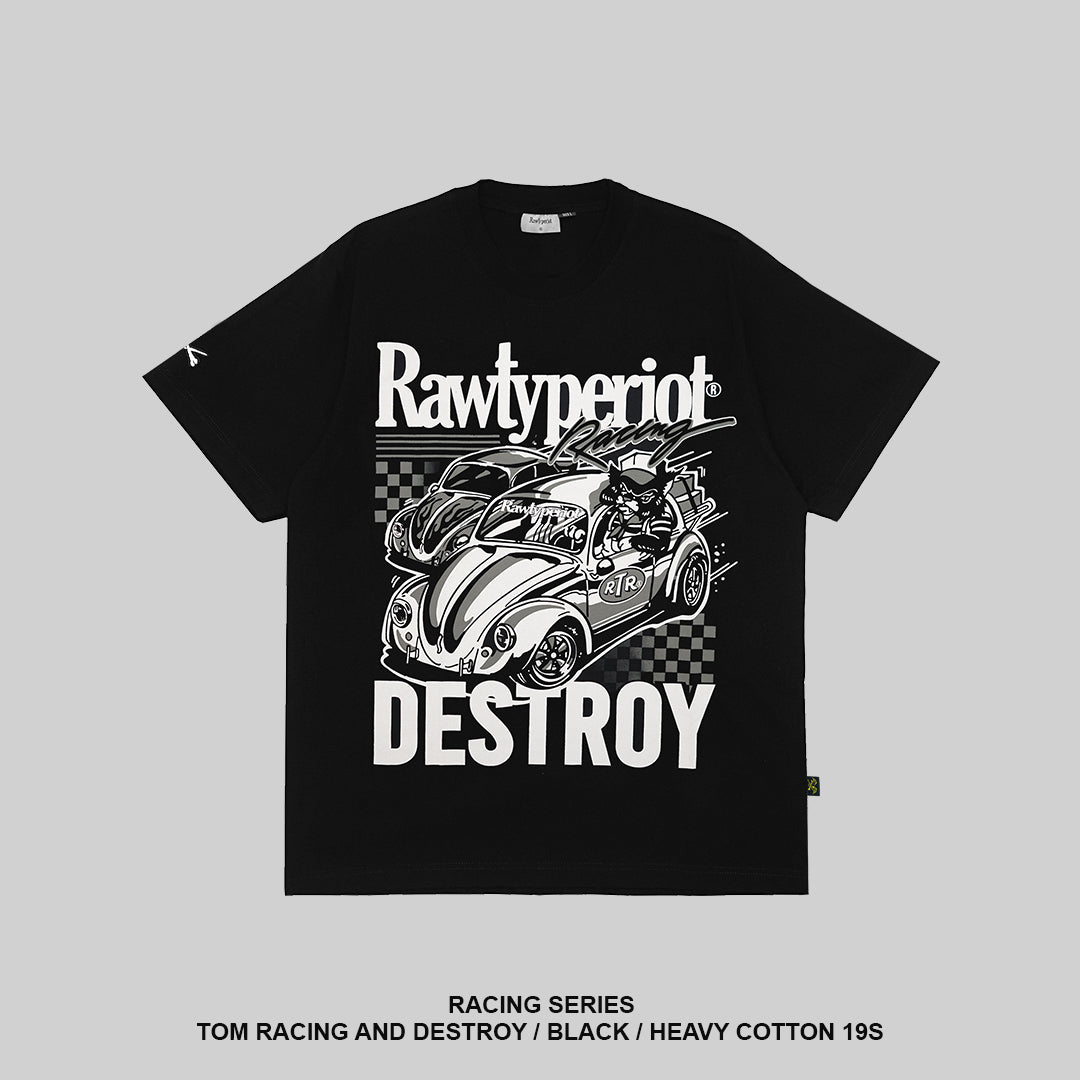 TOM RACING AND DESTROY - BLACK